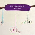 Windspiel mit Fischen basteln – DIY